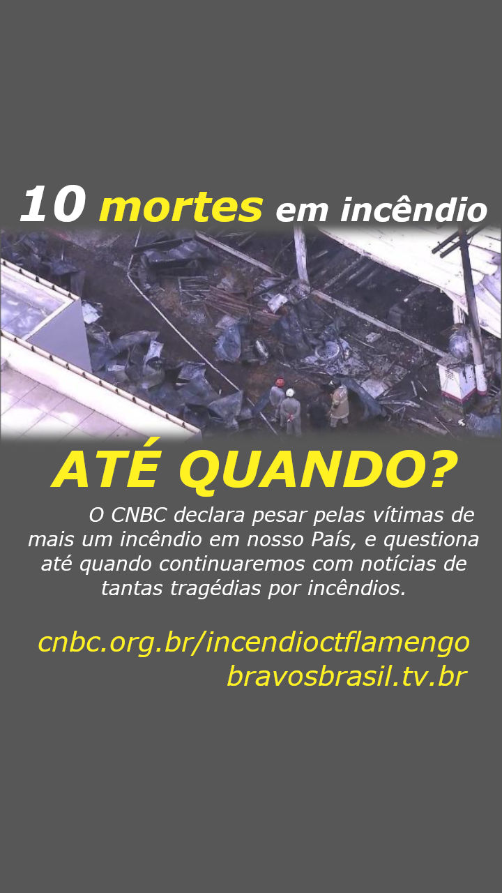 cnbc pesar incendio ctflamengo